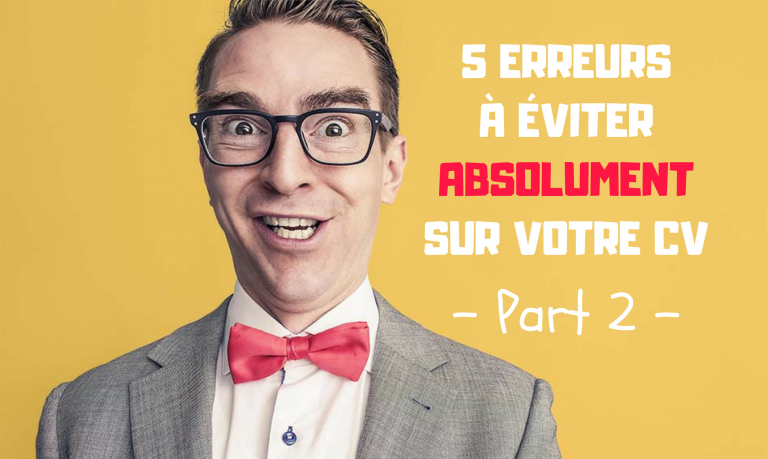 5-erreurs-a-eviter-absolument-sur-votre-CV-part-2